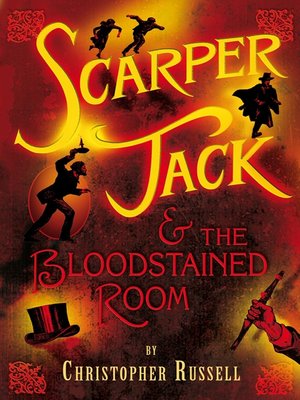 cover image of Scarper Jack and the Bloodstained Room